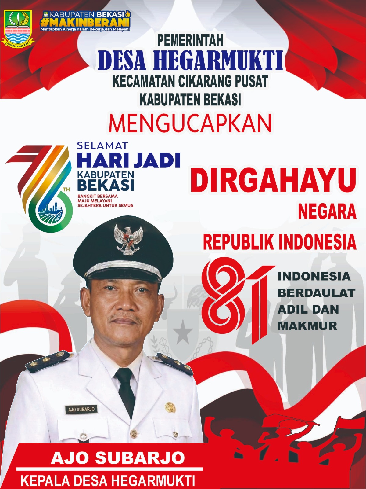 SELAMAT HUT KE-81 REPUBLIK INDONESIA & HARI JADI KE-76 KABUPATEN BEKASI
